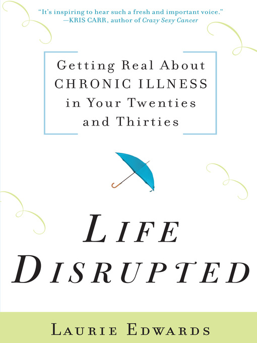 Title details for Life Disrupted by Laurie Edwards - Available